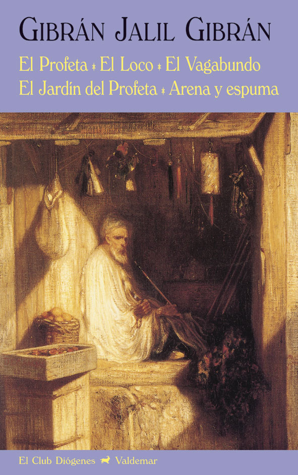 Portada-El profeta & El loco & El vagabundo & El jardín del profeta & Arena y espuma