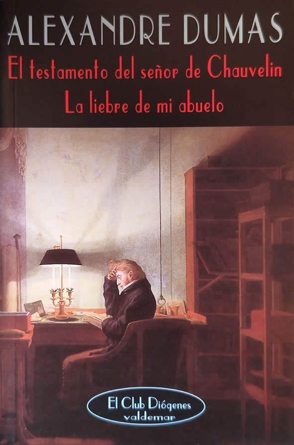 Portada-El testamento del señor de Chauvelin & La liebre de mi abuelo